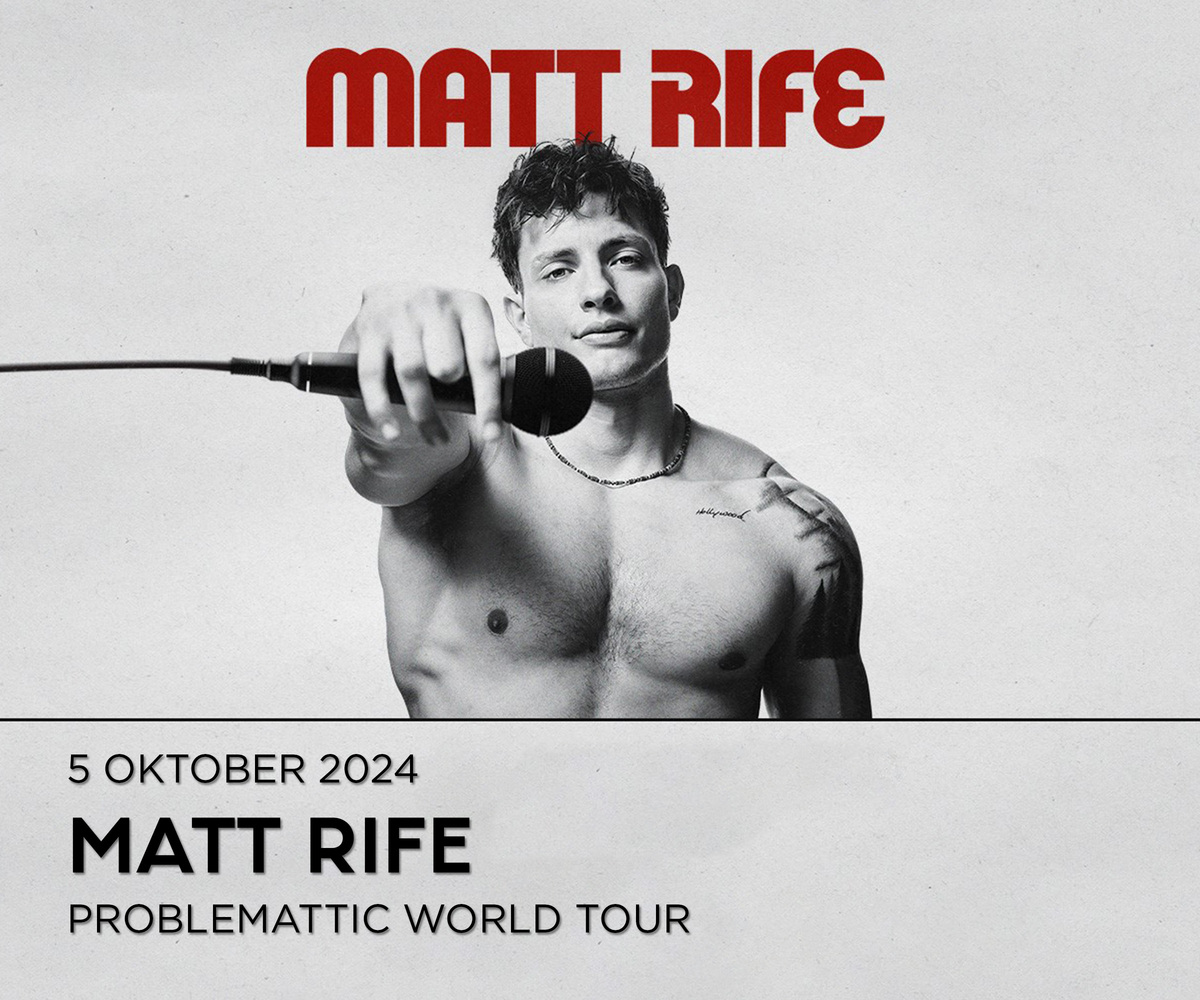 <br>MATT RIFE - PROBLEMATIC WORLD TOUR