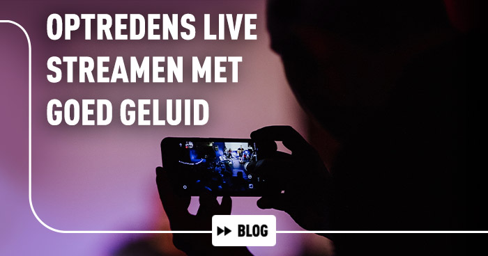 Optredens live streamen met goed geluid