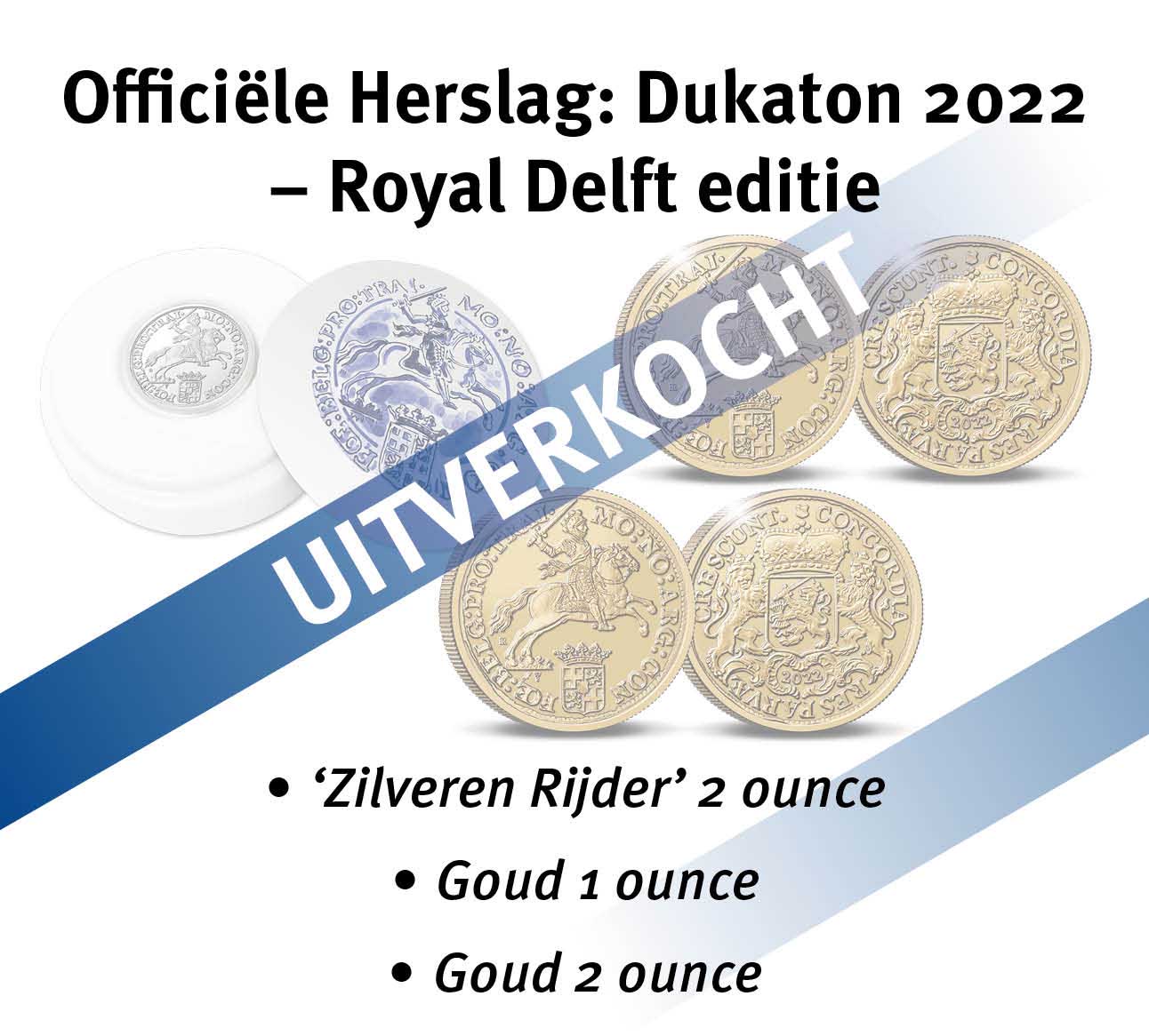 bekijk en bestel: Dukaton 2022- Royal Delfte editie