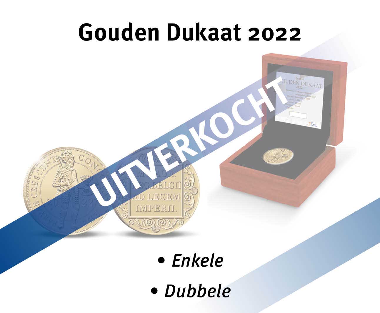 bekijk en bestel: Gouden Dukaat 2022