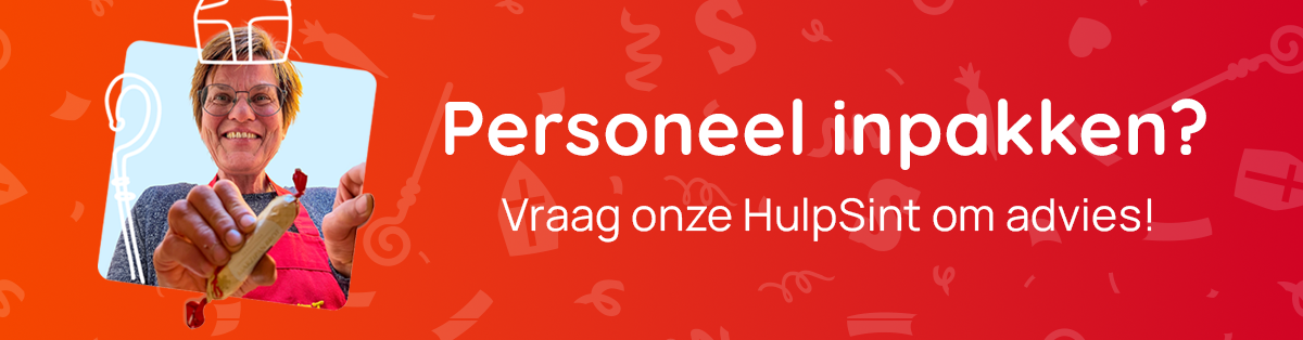 Personeel inpakken? Vraag onze HulpSint om advies!