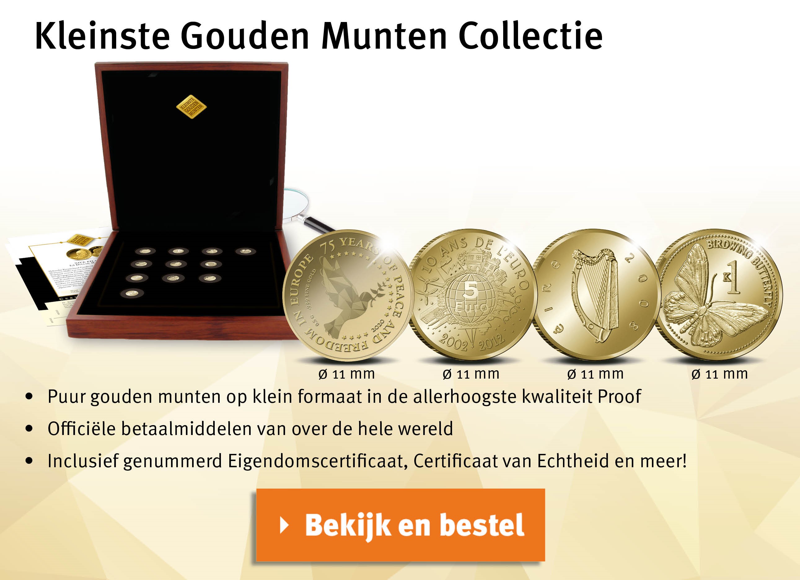 Bekijk en bestel: Kleinste Gouden Munten Collectie