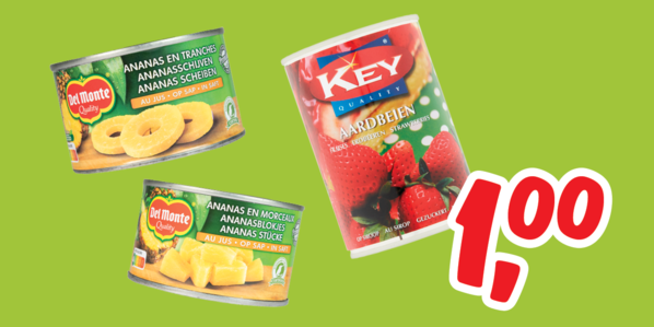 Del Monte ananas op sap of Key aardbeien op siroop