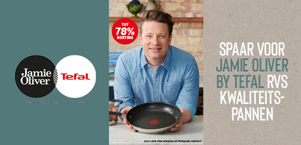 Spaar voor Jame Oliver by Tefal RVS kwaliteitspannen