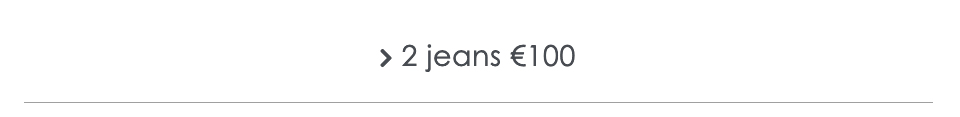 2 jeans voor 100