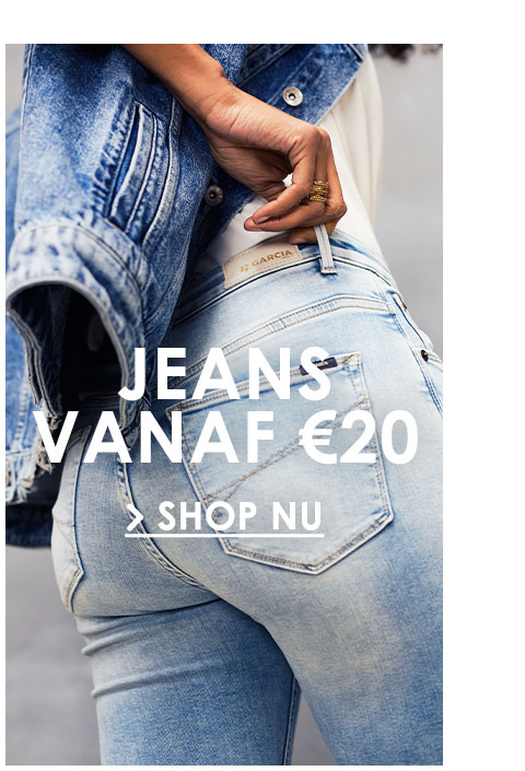 Shop jeans vanaf 20 euro