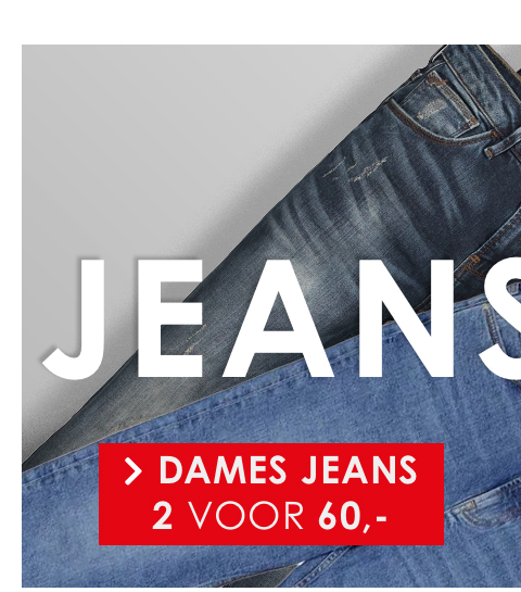 Dames jeans 2 voor €60