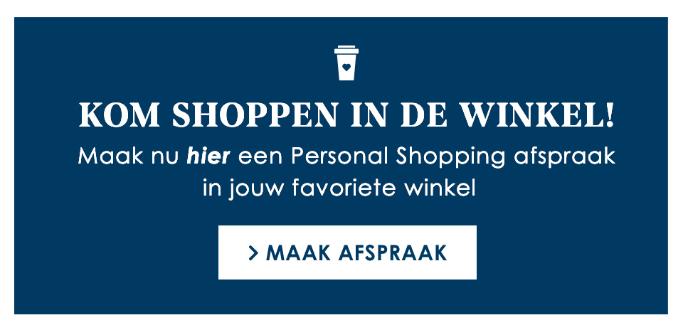 Kom shoppen in de winkel maak afspraak