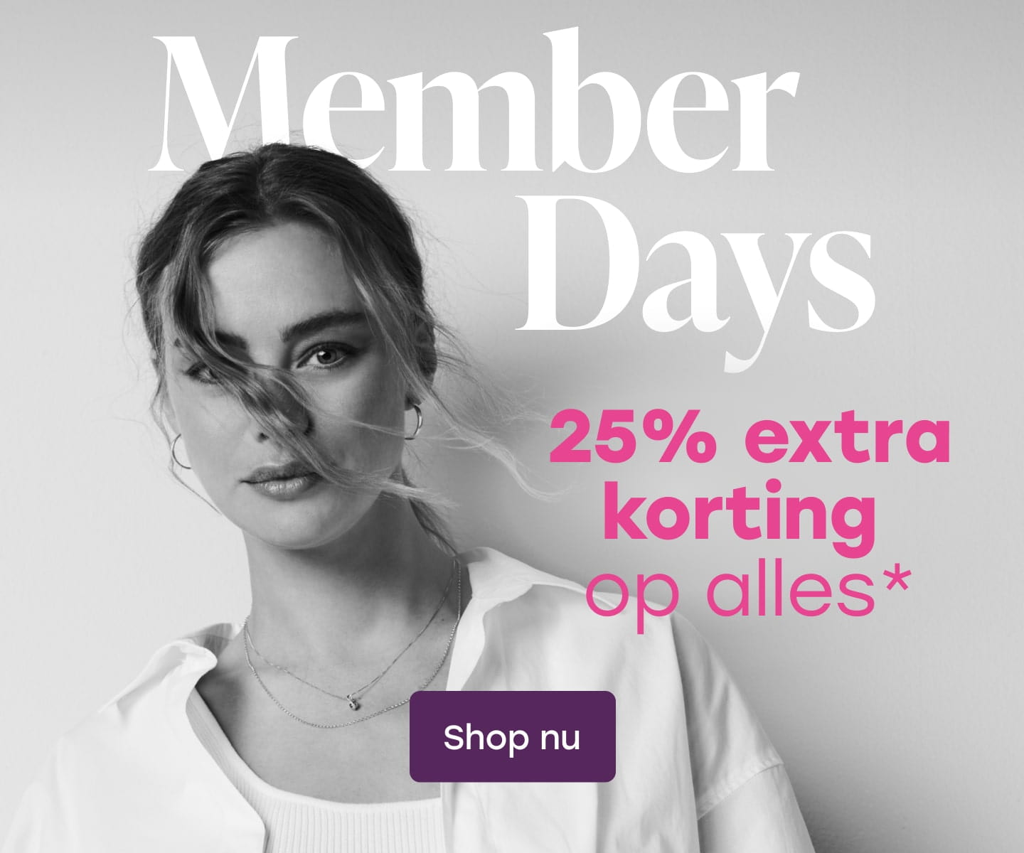 Member Days 25% extra korting op alles