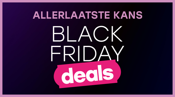 Allerlaatste kans Black Friday deals