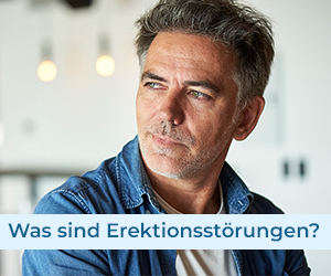 Was sind Erektionsstörungen?