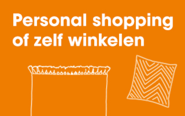 Personal Shopping of zelf winkelen, maak een afspraak!