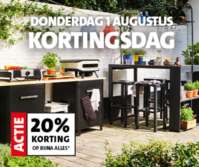 DONDERDAG 1 AUGUSTUS: 20% KORTING OP BIJNA ALLES*