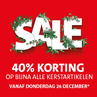 Sale aankondiging: Vanaf 26 december 40% korting op alle kerstartikelen in alle Nederlandse Intratuin winkels