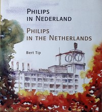 Omslag van het boek 'Philips in Nederland' door Bert Tip. Getekende weergave van het oude Philips-gebouw in Eindhoven.